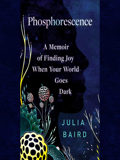 Title details for Phosphorescence by Julia Baird - Available